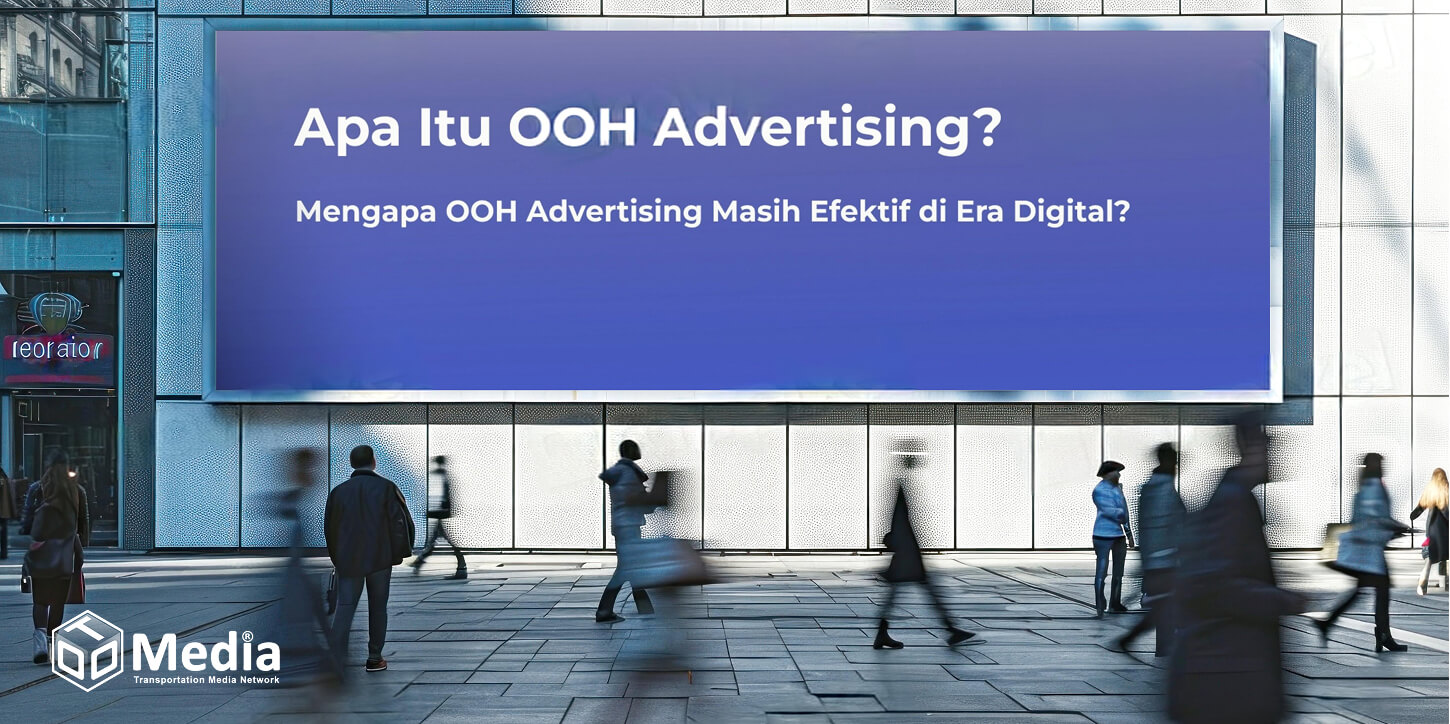 Pengertian OOH advertising