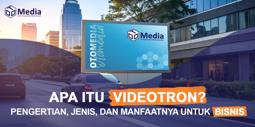 apa itu videotron