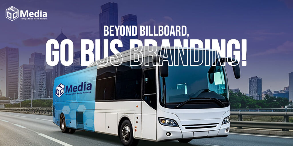 Saatnya Brand Anda Bergerak Bersama Transportasi Publik: Beyond Billboard, Go Bus Branding!