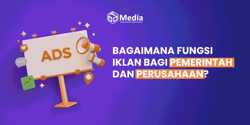 bagaimana fungsi iklan bagi pemerintah dan perusahaan