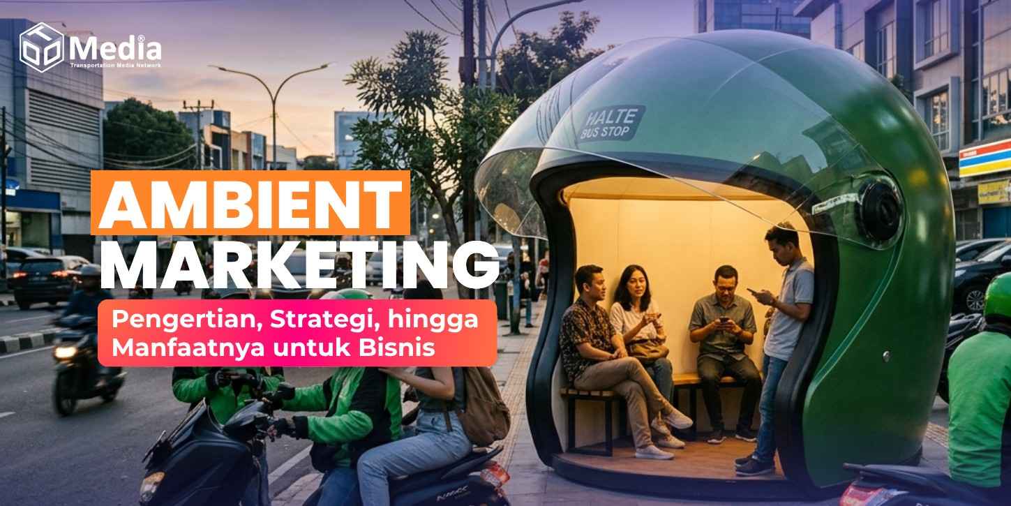 Ambient Marketing Adalah